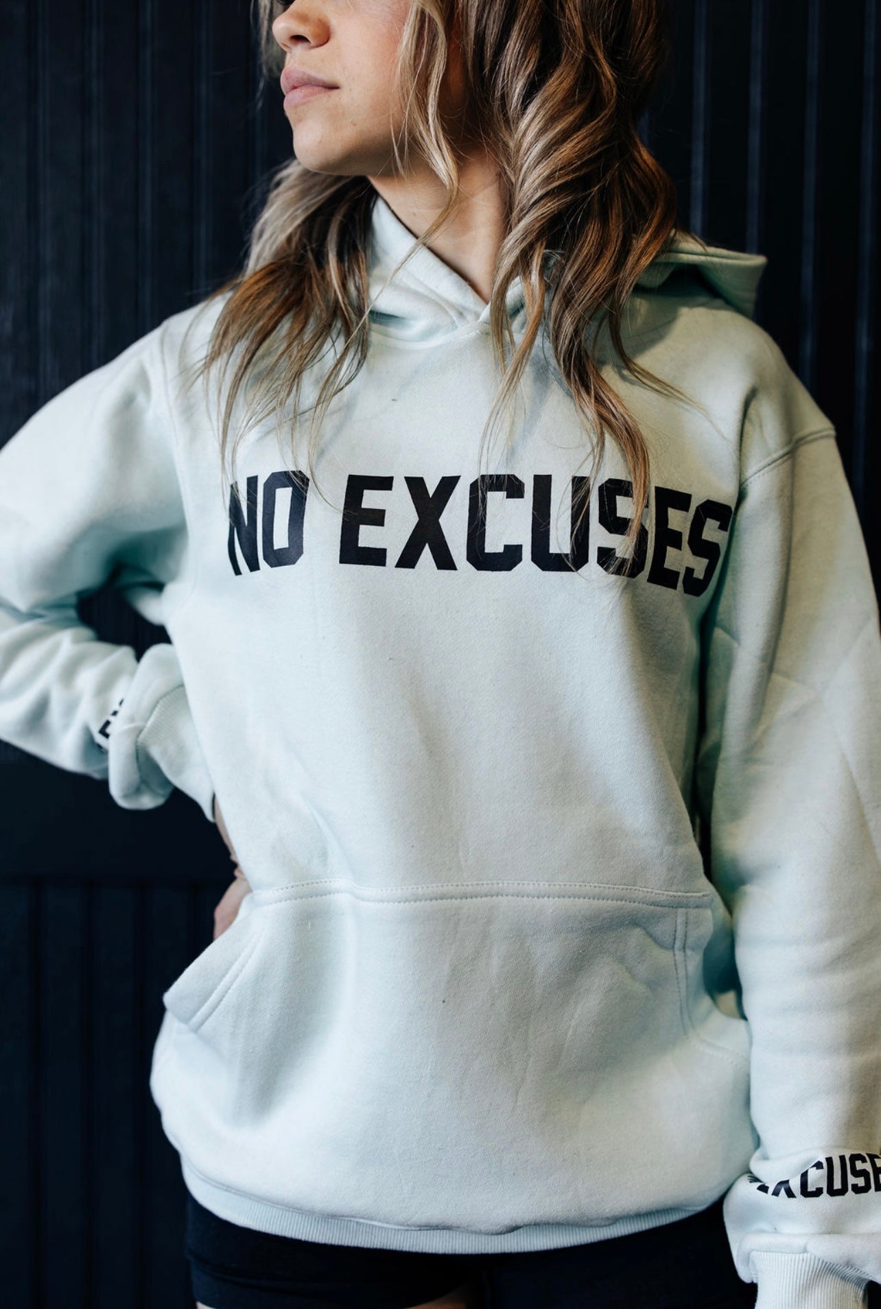 No Excuses Hoodie