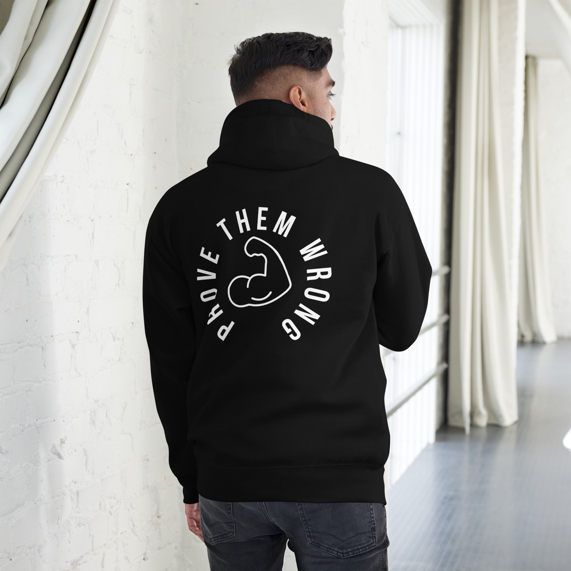 Prove Them Wrong Hoodie