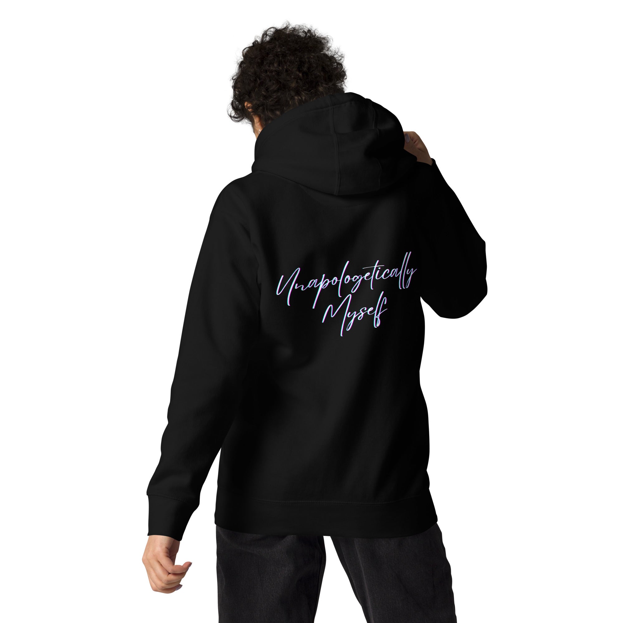 Unapologetically Myself Hoodie