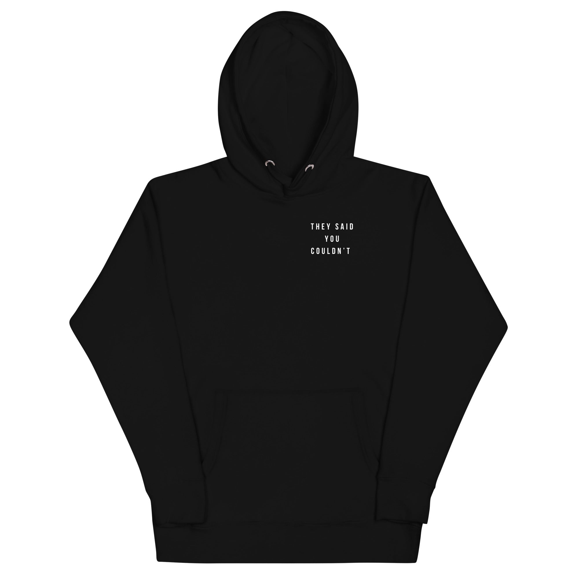 Prove Them Wrong Hoodie