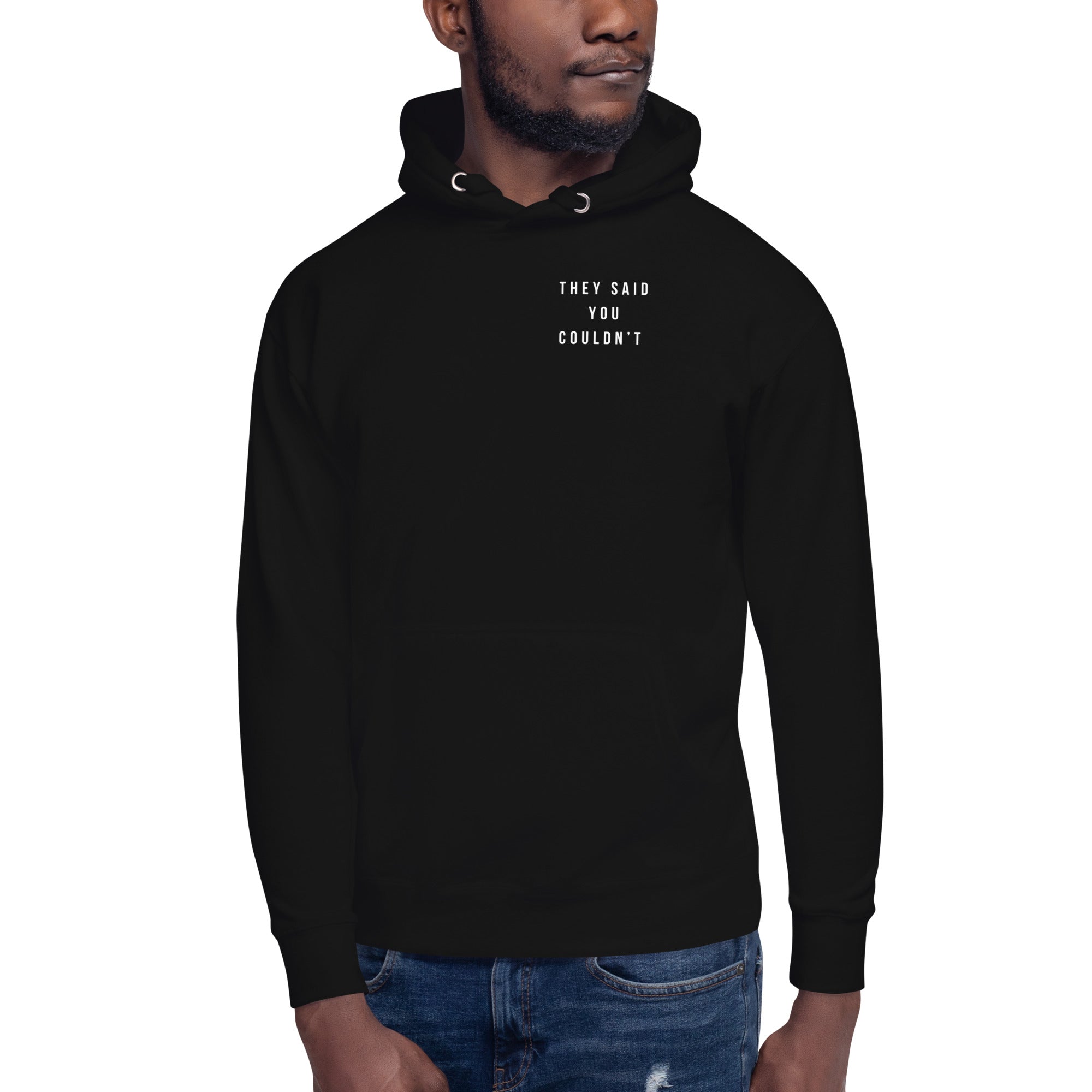 Prove Them Wrong Hoodie