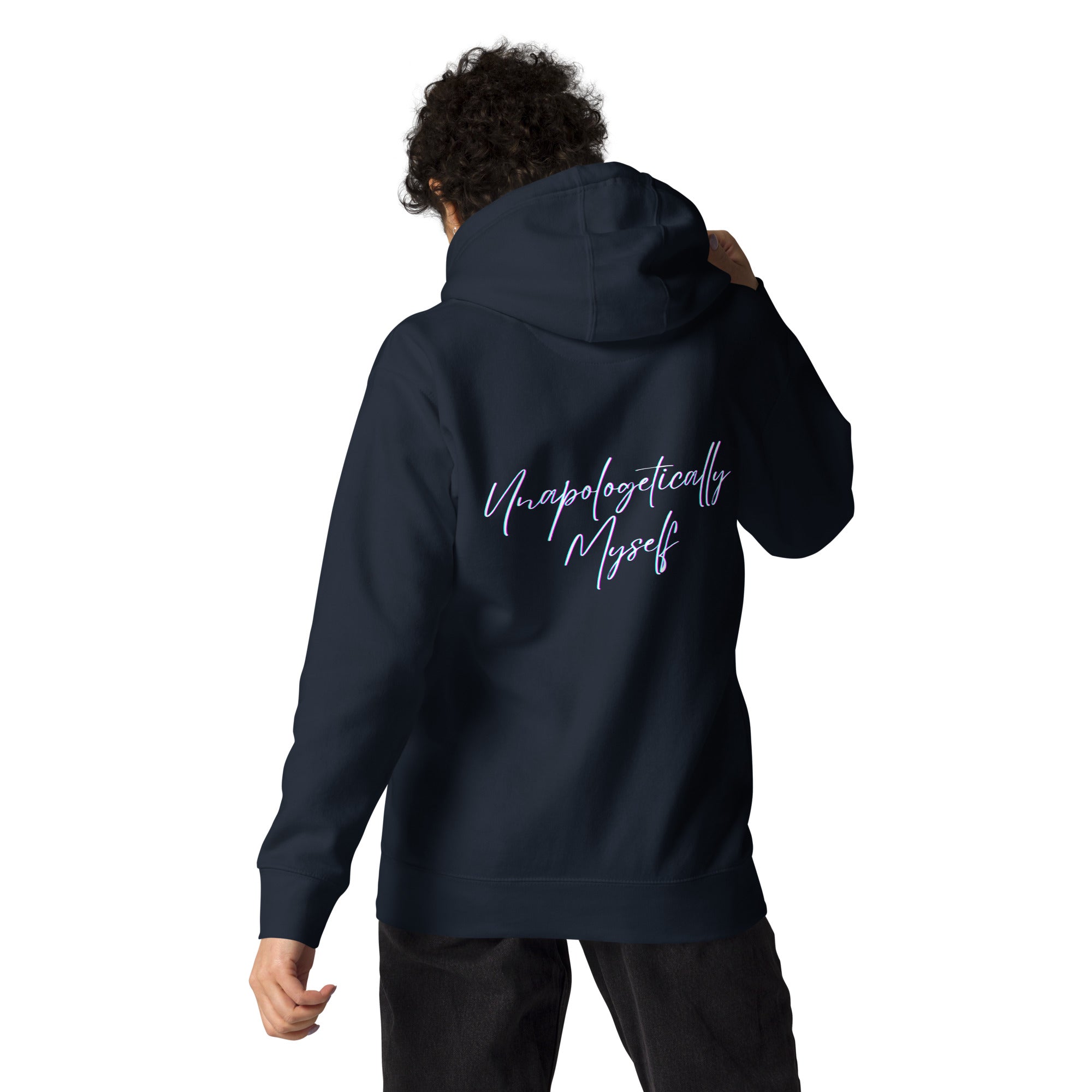 Unapologetically Myself Hoodie